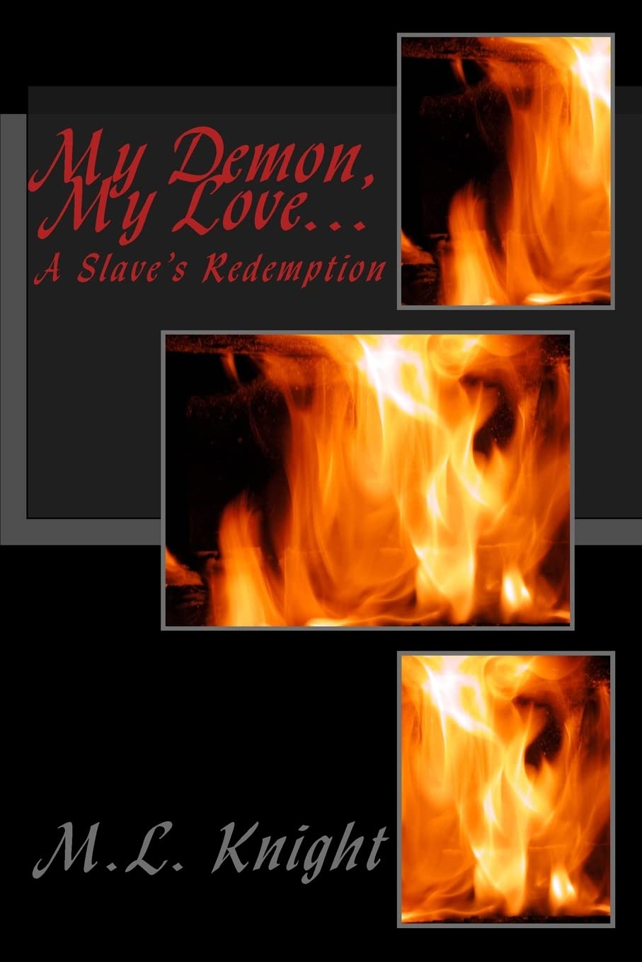 My Demon, My Love...: A Slave's Redemption (Beloved in the Realms) poster