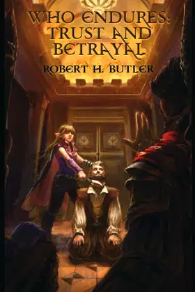 Who Endures: Trust and Betrayal poster