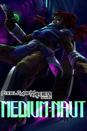 Pixel Game Maker Series MEDIUM-NAUT poster