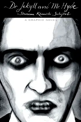 Dr. Jekyll and Mr. Hyde (Illustrated Classics): A Graphic Novel poster