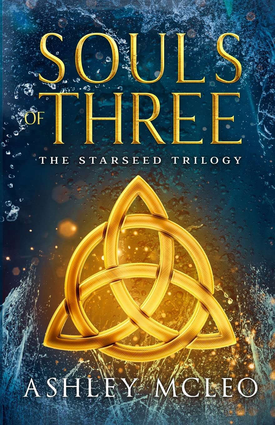 Souls of Three: Book Two of the Starseed Trilogy poster