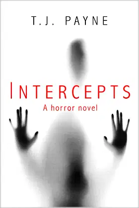 Intercepts: a horror novel poster