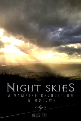 Night Skies: A Vampire Revolution in Motown poster