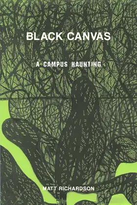 Black Canvas: A Campus Haunting poster
