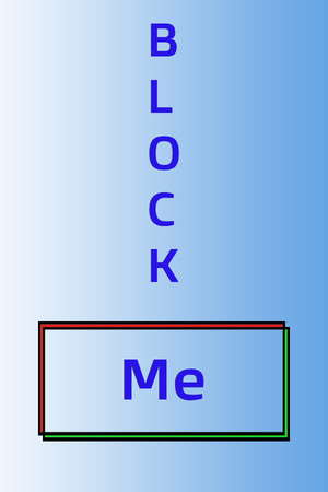 Block Me. poster