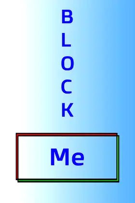Block Me. poster