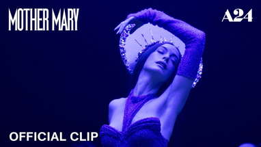 Mother Mary | Official Clip HD | A24 poster