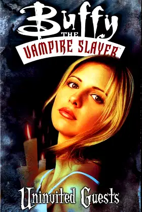Buffy the Vampire Slayer Vol. 3: Uninvited Guests poster
