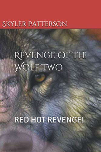 Revenge Of The Wolf Two: A PARANORMAL ROMANCE poster