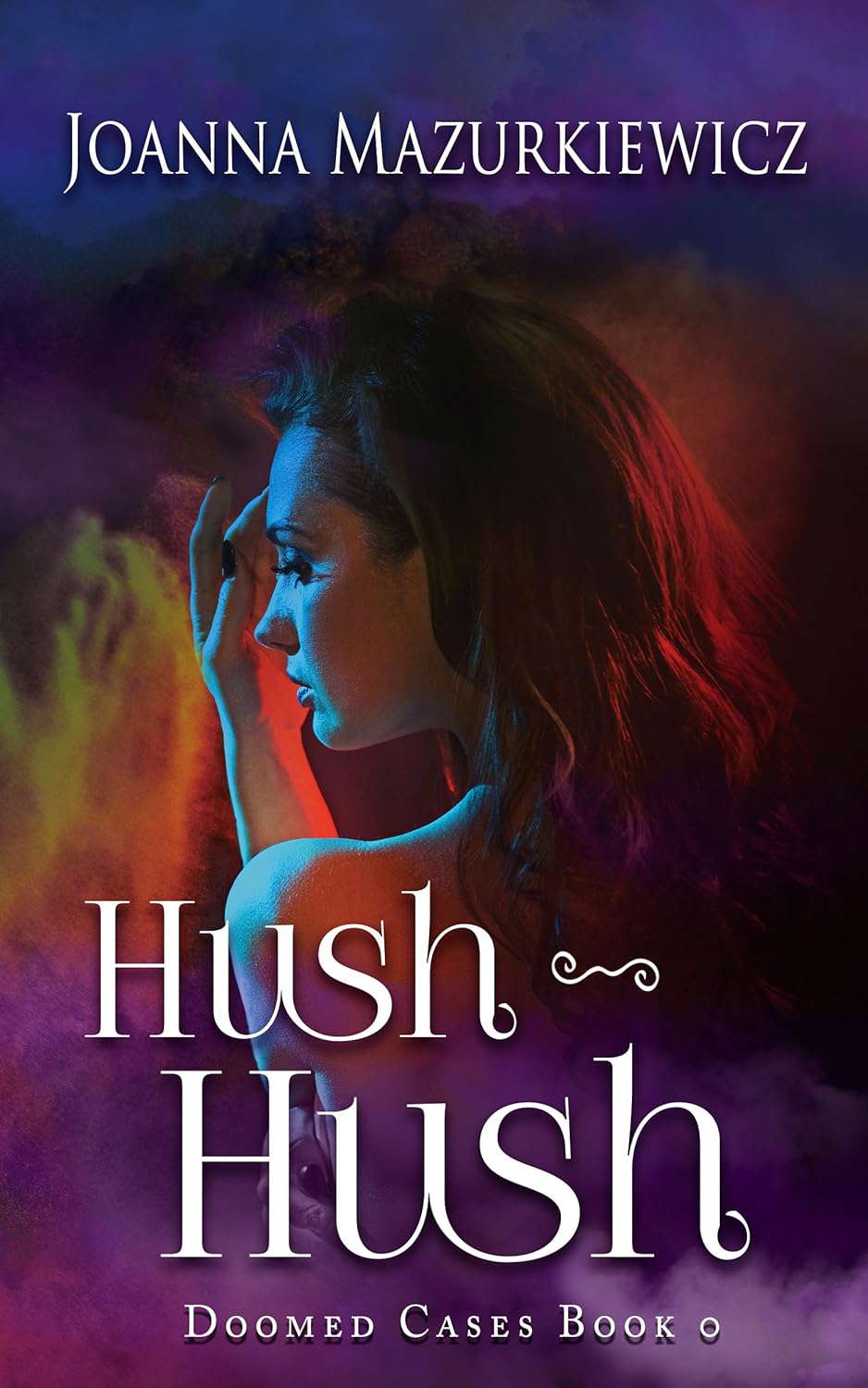 Hush-Hush (Doomed Cases Book 0) poster