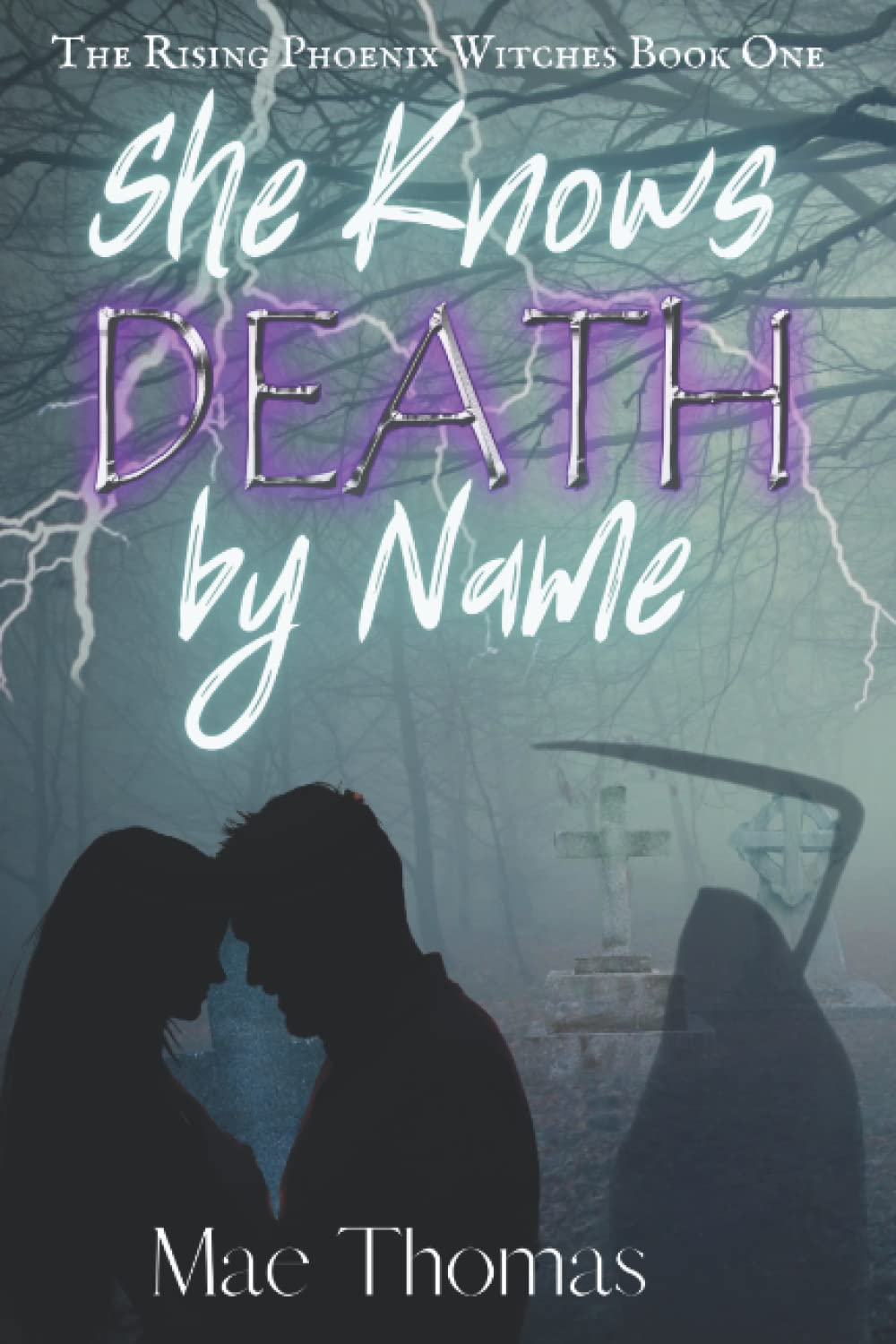 She Knows Death by Name (The Rising Phoenix Witches) poster
