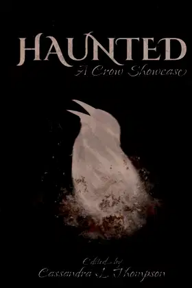 Haunted: A Crow Showcase poster
