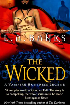 The Wicked (Vampire Huntress Legends) poster