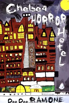 Chelsea Horror Hotel: A Novel poster