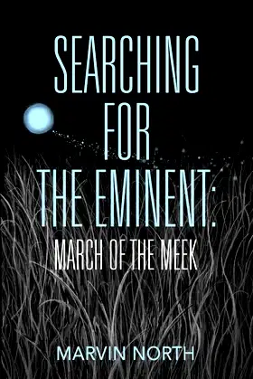 Searching for the Eminent: March of the Meek poster