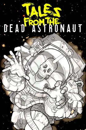 Tales From the Dead Astronaut: Collected Edition (1) poster