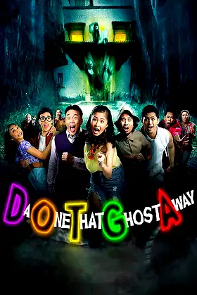 DOTGA: Da One That Ghost Away poster