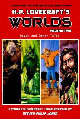 H.P. Lovecraft's Worlds - Volume Two: Dagon and Other Tales poster
