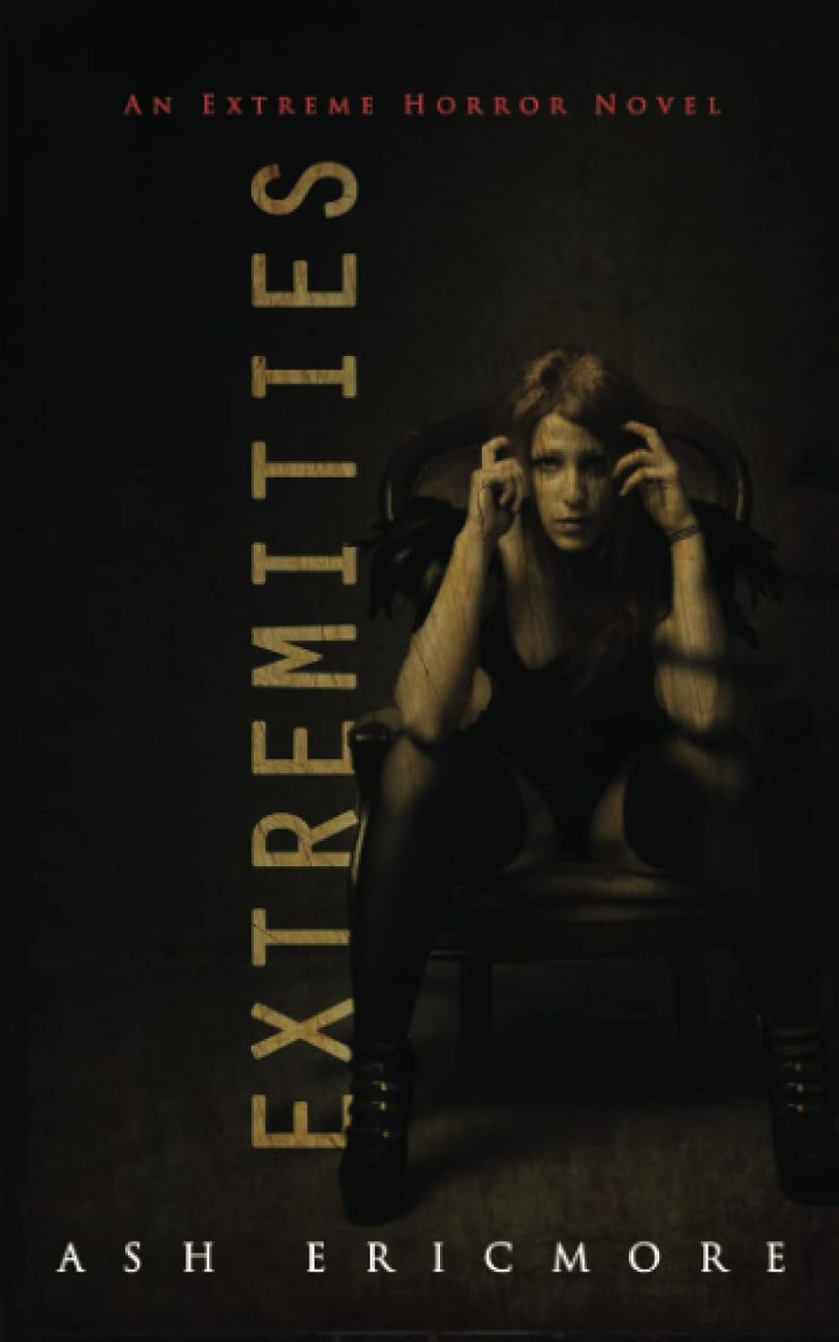 Extremities: An Extreme Horror Novel poster