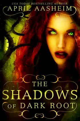 The Shadows of Dark Root (Daughters of Dark Root) poster