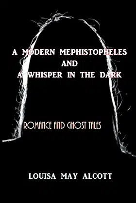 A Modern Mephistopheles and a Whisper in the Dark poster
