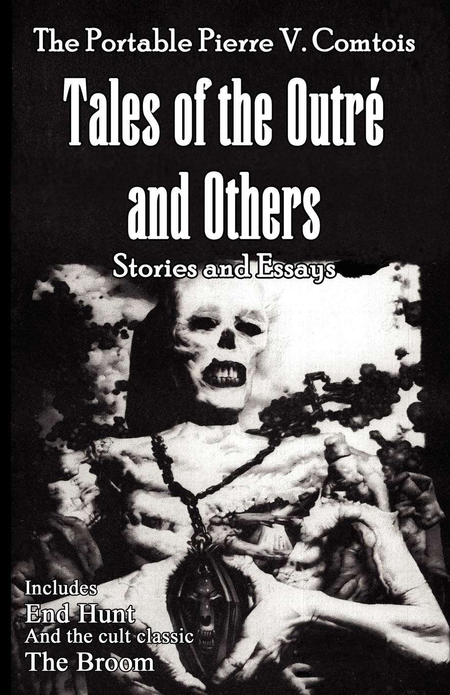 The Portable Pierre V. Comtois: Tales of the Outre and Others poster