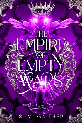 The Empire of Empty Wars (Serpents and Kings) poster