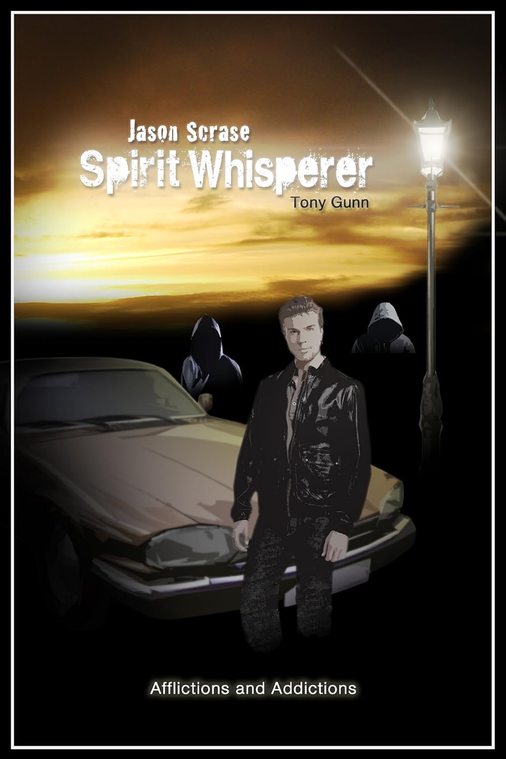 Jason Scrase Spirit Whisperer: Afflictions and Addictions poster