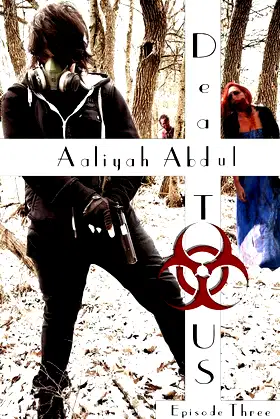 Dead To US: Episode 3 (Infected States of America) poster