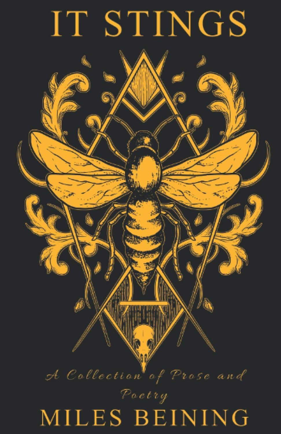 It Stings: A Collection of Prose and Poetry poster