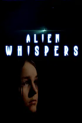 Alien Whispers poster