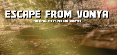 ESCAPE FROM VOYNA:  Tactical FPS survival capsule