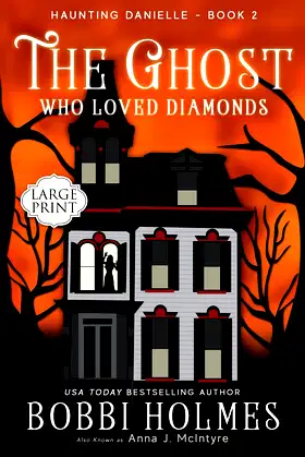 The Ghost Who Loved Diamonds (Haunting Danielle) (Volume 2) poster