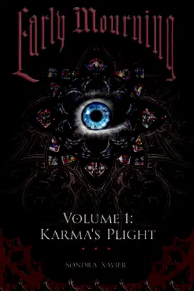 Early Mourning Volume 1: Karma's Plight poster