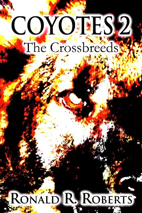 Coyotes 2: The Crossbreeds poster