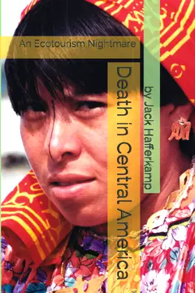 Death in Central America: An Ecotourism Nightmare poster