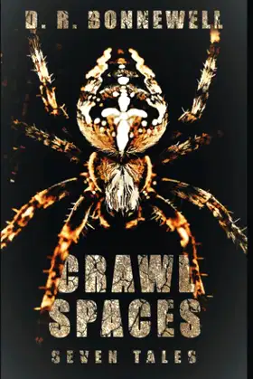 Crawl Spaces: Seven Tales poster
