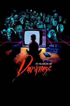 In Search of Darkness poster