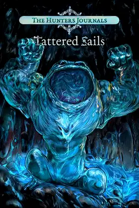 The Hunter's Journals - Tattered Sails poster