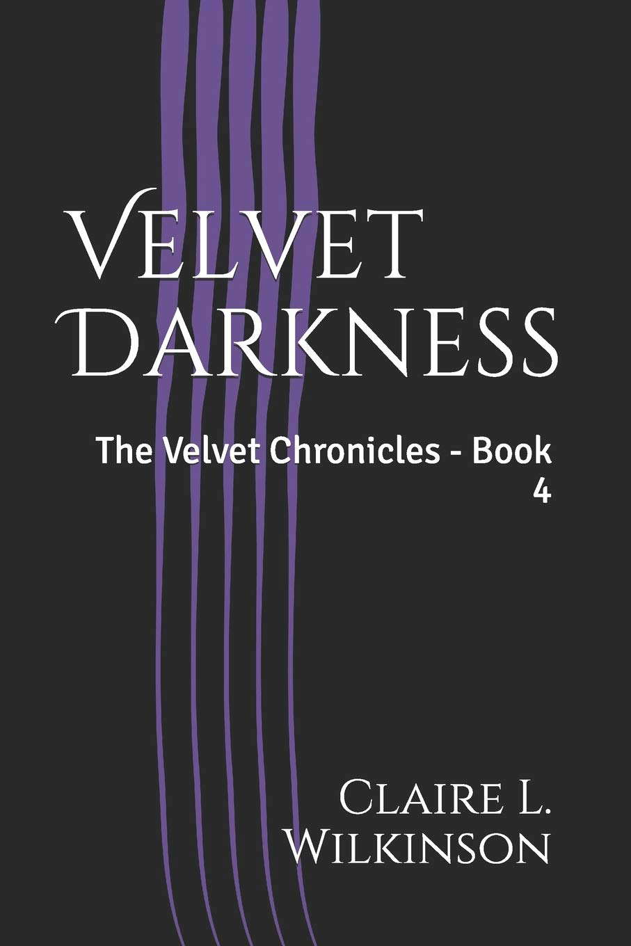 Velvet Darkness: The Velvet Chronicles - Book 4 poster