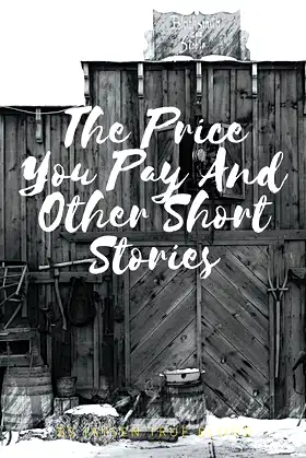 The Price You Pay and Other Short Stories poster