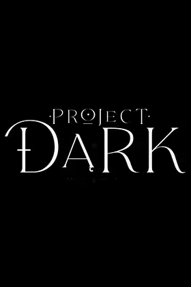 Project Dark poster
