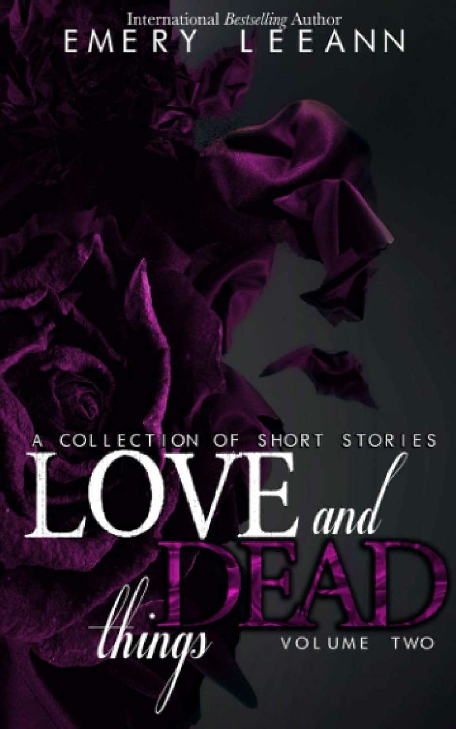 Love And Dead Things: Volume Two poster