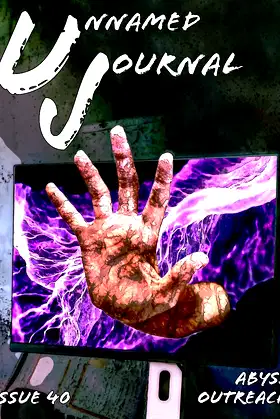 Unnamed Journal 40: Abyss Outreach (Unnamed Anthology) poster