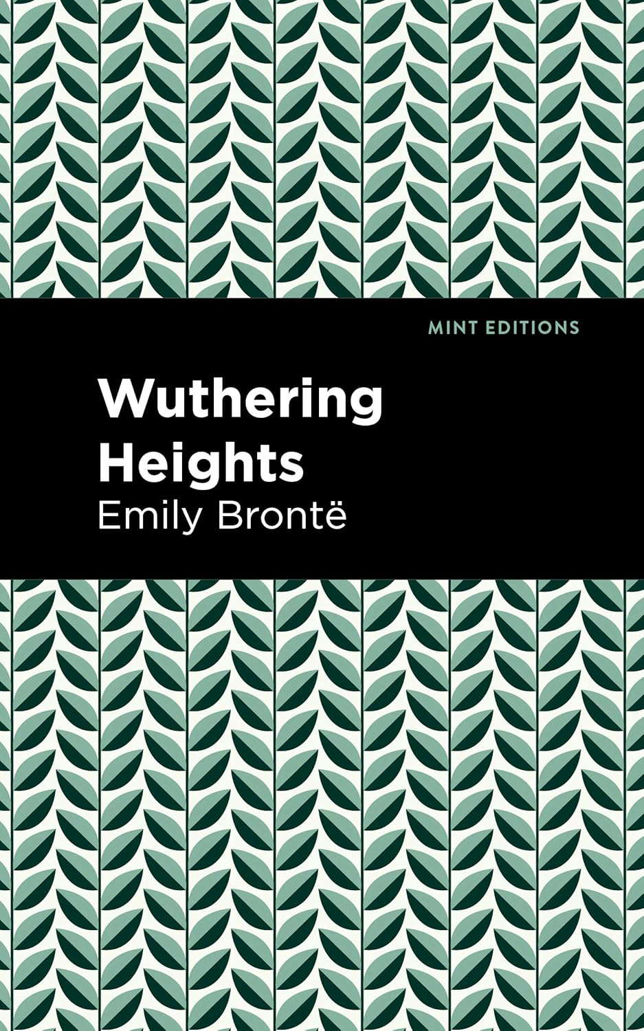 Wuthering Heights (Mint Editions (Tragedies and Dramatic Stories)) poster
