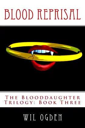 Blood Reprisal: The Blooddaughter Trilogy: Book Three poster
