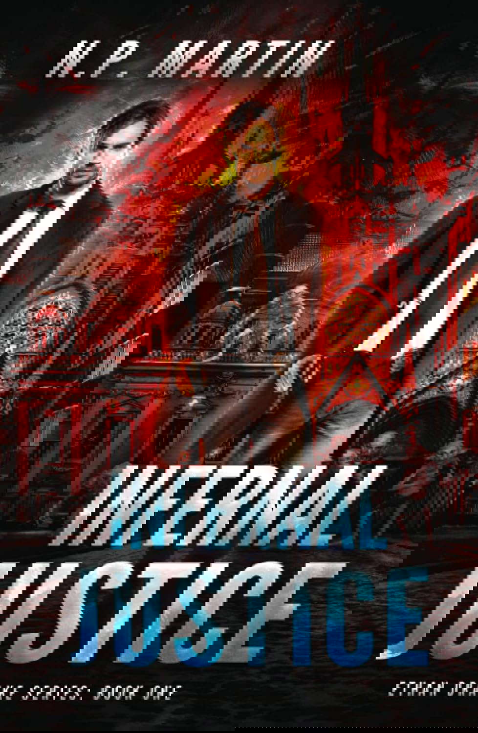 Infernal Justice (Ethan Drake Series) poster
