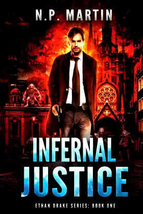 Infernal Justice (Ethan Drake Series) poster
