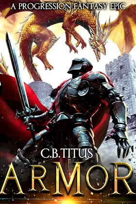 Armor: A Progression Fantasy Epic poster