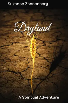 Dryland: A Spiritual Adventure poster
